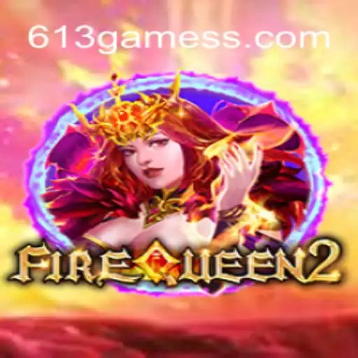 Discovering the Thrills of FireQueen2: A Comprehensive Guide